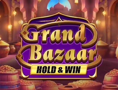 Grand Bazaar Hold & Win 
