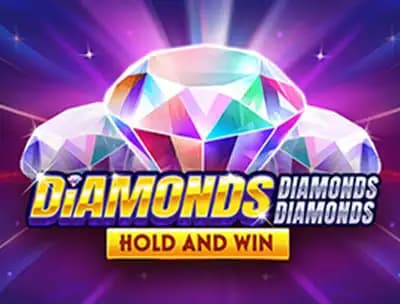 Diamonds Diamonds Diamonds Hold and Win 