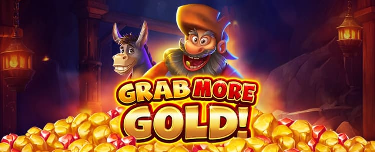 Grab more Gold 